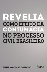 Revelia como Efeito da Contumácia no Processo Civil Brasileiro